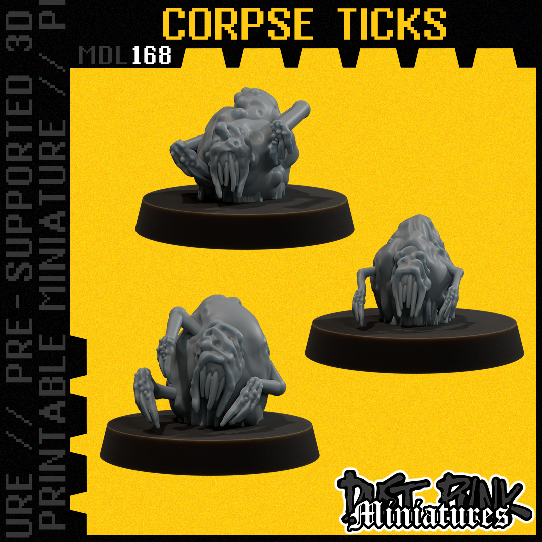 MDL168 CORPSE TICKS [PRE-SUPPORTED]